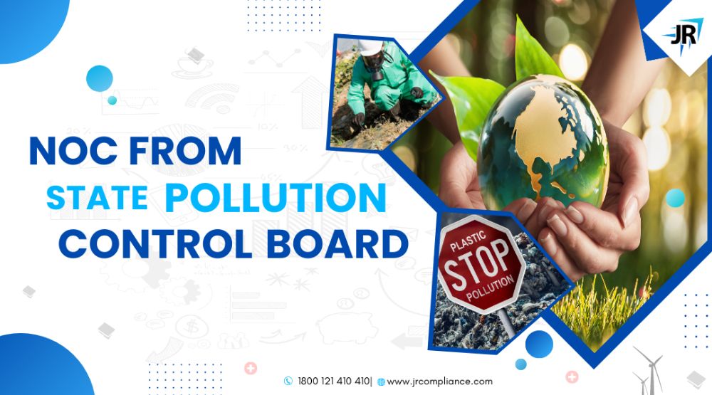 NOC from State Pollution Control Board(SPCB) JR Compliance